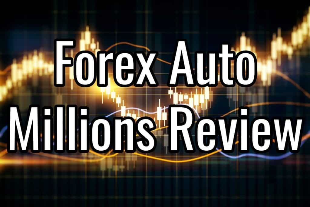 forex auto millions software